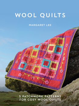 Paperback Wool Quilts: 5 Patterns for Wool Applique Quilts Book