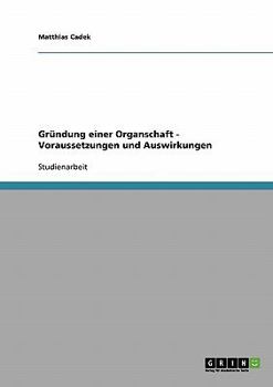 Paperback Gründung einer Organschaft - Voraussetzungen und Auswirkungen [German] Book