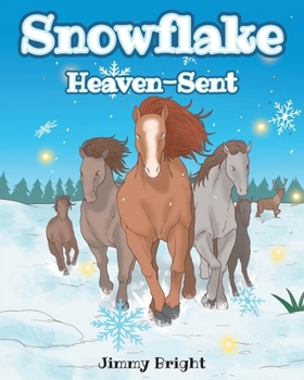 Paperback Snowflake: Heaven-Sent Book