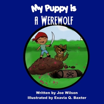 Paperback My Puppy is a Werewolf Book