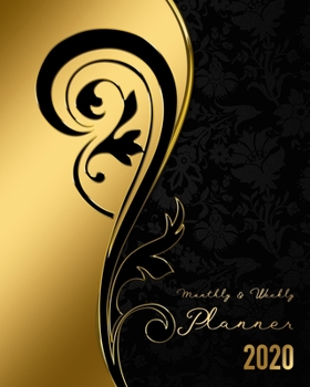 2020 Weekly & Monthly Planner: Black & Gold Design • 12 Months Calendar with US Holidays • Weekly and Monthly View Planner from January 2020 to ... and Organizer with Birthday and Contact List