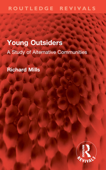 Paperback Young Outsiders: A Study of Alternative Communities Book