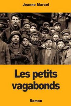 Paperback Les petits vagabonds [French] Book