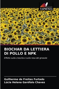 Paperback Biochar Da Lettiera Di Pollo E Npk [Italian] Book