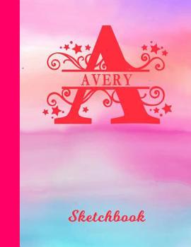 Avery Sketchbook: Letter A Personalized First Name Personal Drawing Sketch Book for Artists & Illustrators | Glossy Pink & Blue Watercolor Effect ... & Art Workbook | Create & Learn to Draw