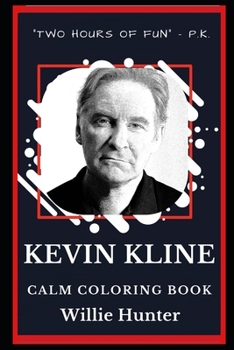 Paperback Kevin Kline Calm Coloring Book