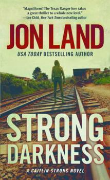 Mass Market Paperback Strong Darkness: A Caitlin Strong Novel Book