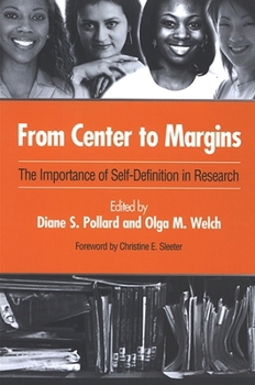 Paperback From Center to Margins: The Importance of Self-Definition in Research Book