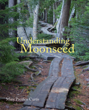 Paperback Understanding Moonseed Book