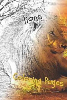Paperback Lions Coloring Pages: Lions Beautiful Drawings for Adults Relaxation Book