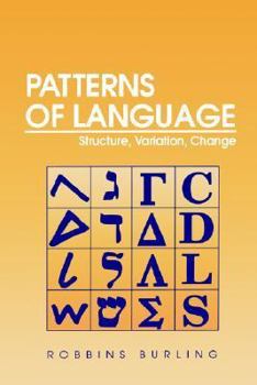 Paperback Patterns of Language: Structure, Variation, Change Book