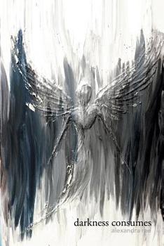 Paperback Darkness Consumes Light Empowers Book