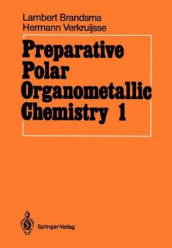 Paperback Preparative Polar Organometallic Chemistry: Volume 1 Book