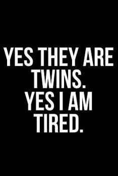 Paperback Yes They Are. Twins Yes I'm Tired. Book