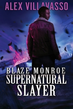 Paperback Blaze Monroe: Supernatural Slayer Book