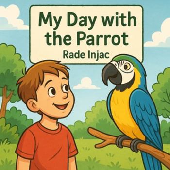 Paperback My Day with the Parrot Book
