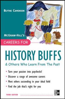 Paperback Careers for History Buffs and Others Who Learn from the Past Book
