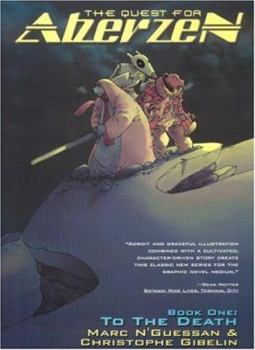 Quest of Aberzen, Volume 1: To the Death - Book #1 of the Aberzen