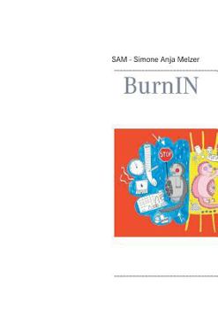 Paperback BurnIN: Mein langer Weg aus dem Burnout [German] Book