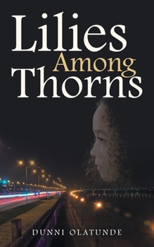Paperback Lilies Among Thorns Book