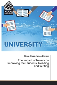Paperback The Impact of Novels on Improving the Students' Reading and Writing Book