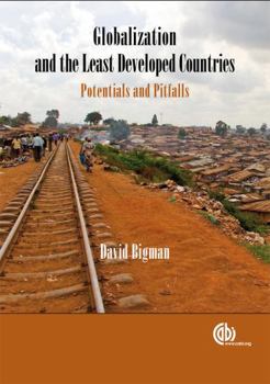 Hardcover Globalization and the Least Developed Countries: Potentials and Pitfalls Book