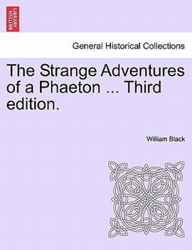 Paperback The Strange Adventures of a Phaeton ... Third Edition. Book