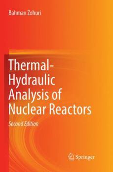 Paperback Thermal-Hydraulic Analysis of Nuclear Reactors Book