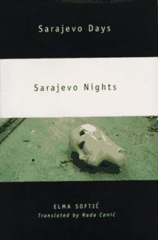 Hardcover Sarajevo Days, Sarajevo Nights Book