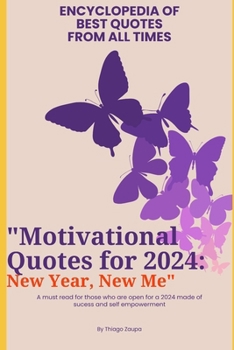 Paperback Motivational Quotes Encyclopedia: Thousands of Best Quotes from All Times Book