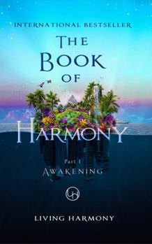Paperback The Book of Harmony: Part 1 - Awakening Book