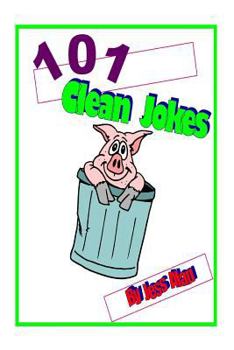 Paperback 101 Clean Jokes: Teach Your Child To Read The Fun Way Book