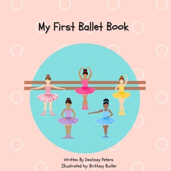 Paperback My First Ballet Book