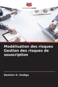 Paperback Modélisation des risques Gestion des risques de souscription [French] Book