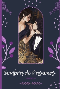 Paperback Sombra de Pasiones [Spanish] Book