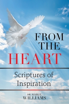 Paperback From the Heart: Scriptures of Inspiration Book