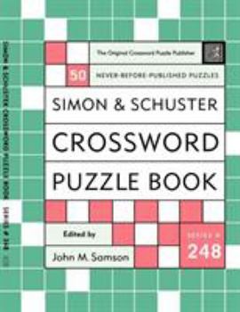 Paperback Simon and Schuster Crossword Puzzle Book #248: The Original Crossword Puzzle Publisher Book