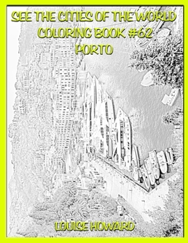Paperback See the Cities of the World Coloring Book #62 Porto Book