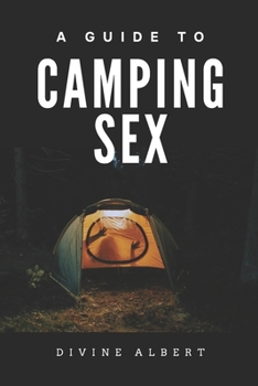 Paperback A Guide To CAMPING SEX Book