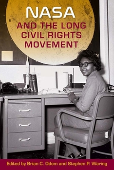 Paperback NASA and the Long Civil Rights Movement Book
