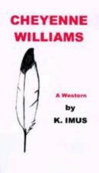 Paperback Cheyenne Williams : A Western Book