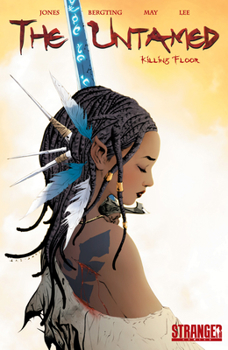 The Untamed: Killing Floor - Book #2 of the Untamed
