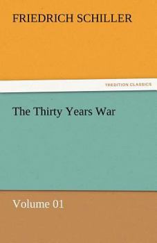 Paperback The Thirty Years War - Volume 01 Book