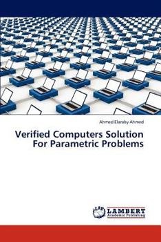 Paperback Verified Computers Solution for Parametric Problems Book