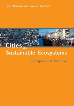 Paperback Cities as Sustainable Ecosystems: Principles and Practices Book