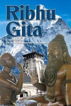 Paperback Ribhu Gita: English Translation from the Original Sanskrit Epic Sivarahasyam Book