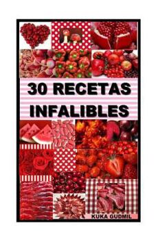 Paperback 30 Recetas Infalibles: "Para chuparse los dedos" [Spanish] Book