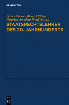 Hardcover Staatsrechtslehrer Des 20. Jahrhunderts: Deutschland - Österreich - Schweiz [German] Book