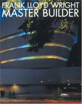 Paperback Frank Lloyd Wright: Master Builder Book