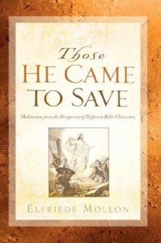 Paperback Those He Came To Save Book